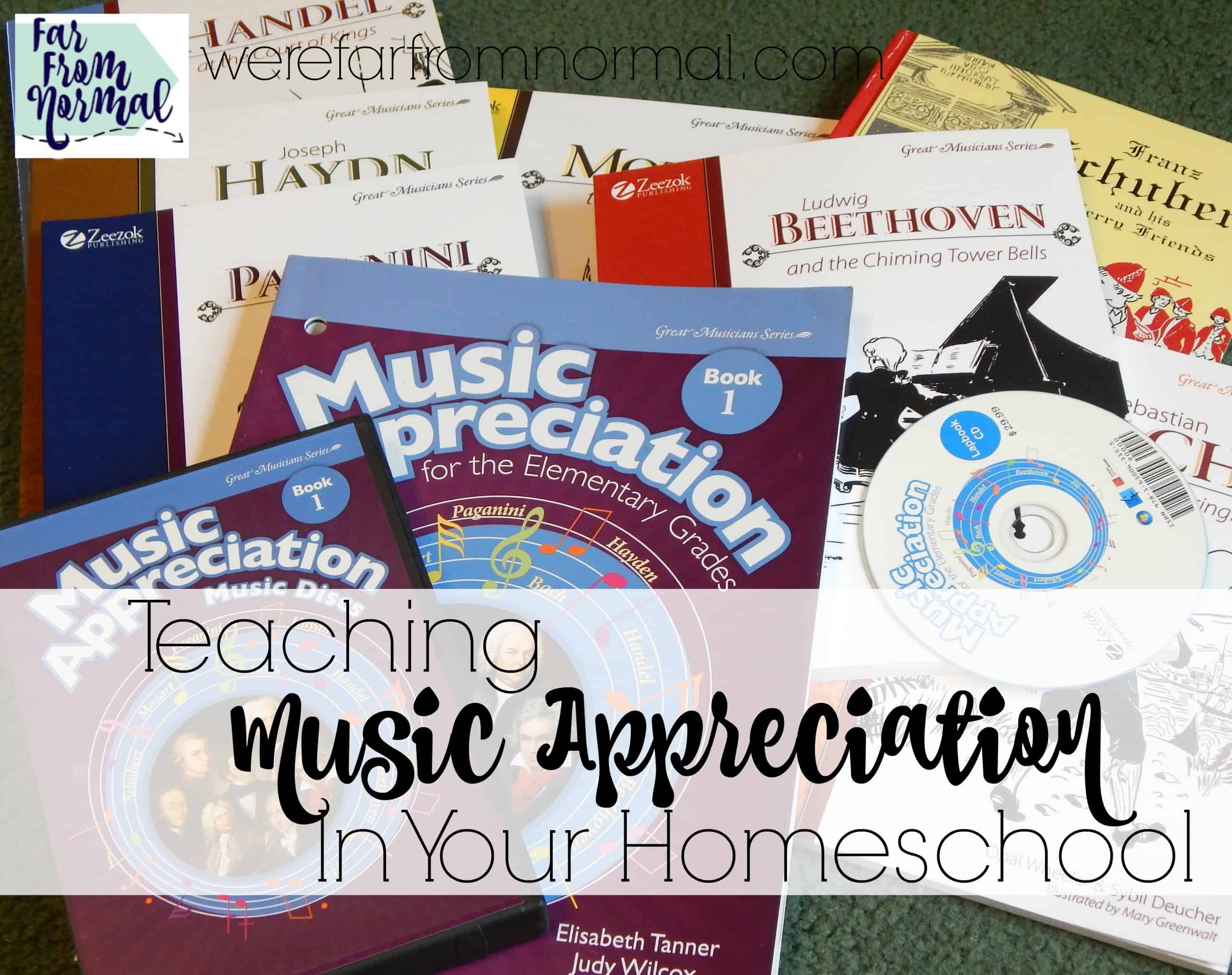 teaching-music-appreciation-in-your-homeschool-far-from-normal