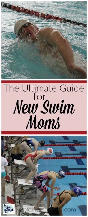 The Ultimate Guide For New Swim Moms Far From Normal