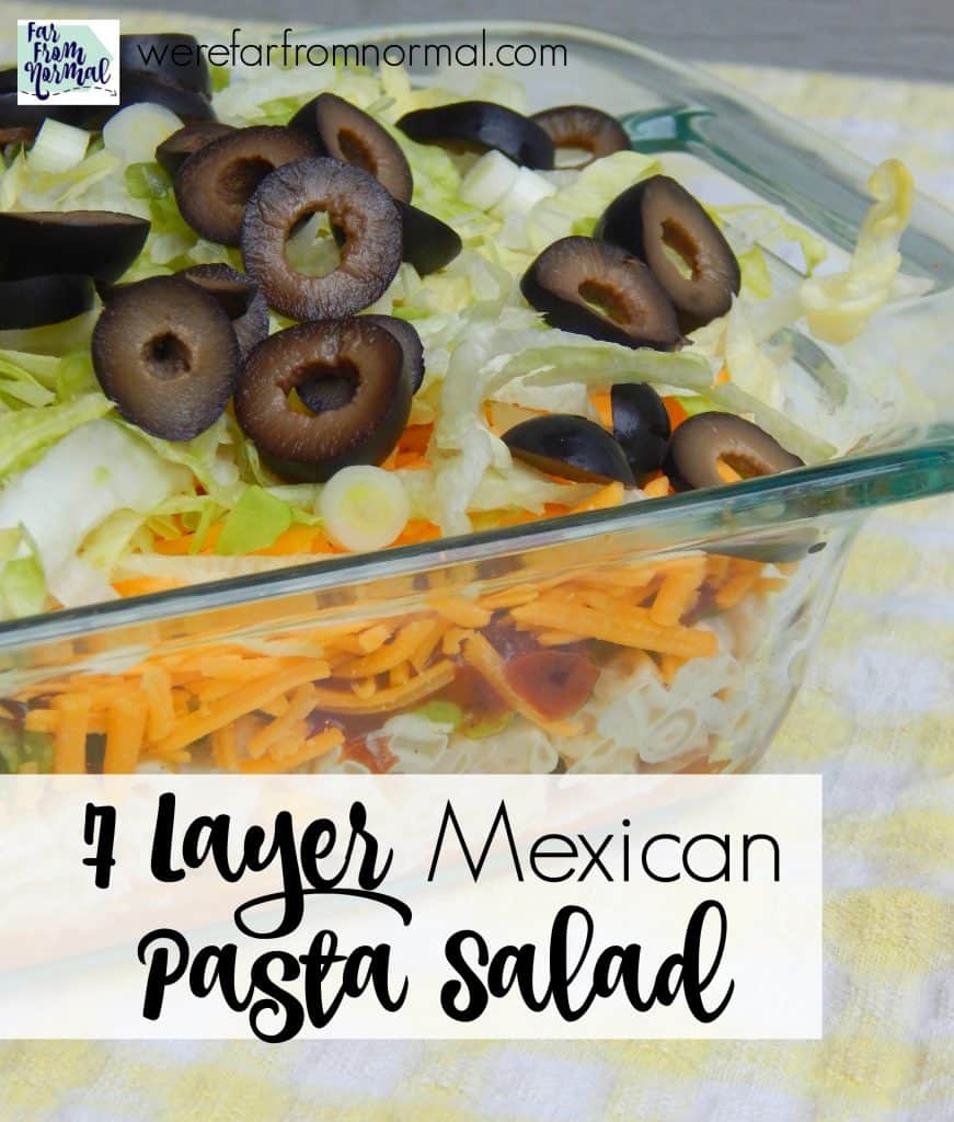 Mexican 7 Layer pasta salad