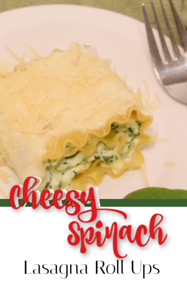 Cheesy spinach lasagna roll-ups 