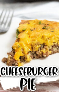 Easy & Delicious Cheeseburger Pie