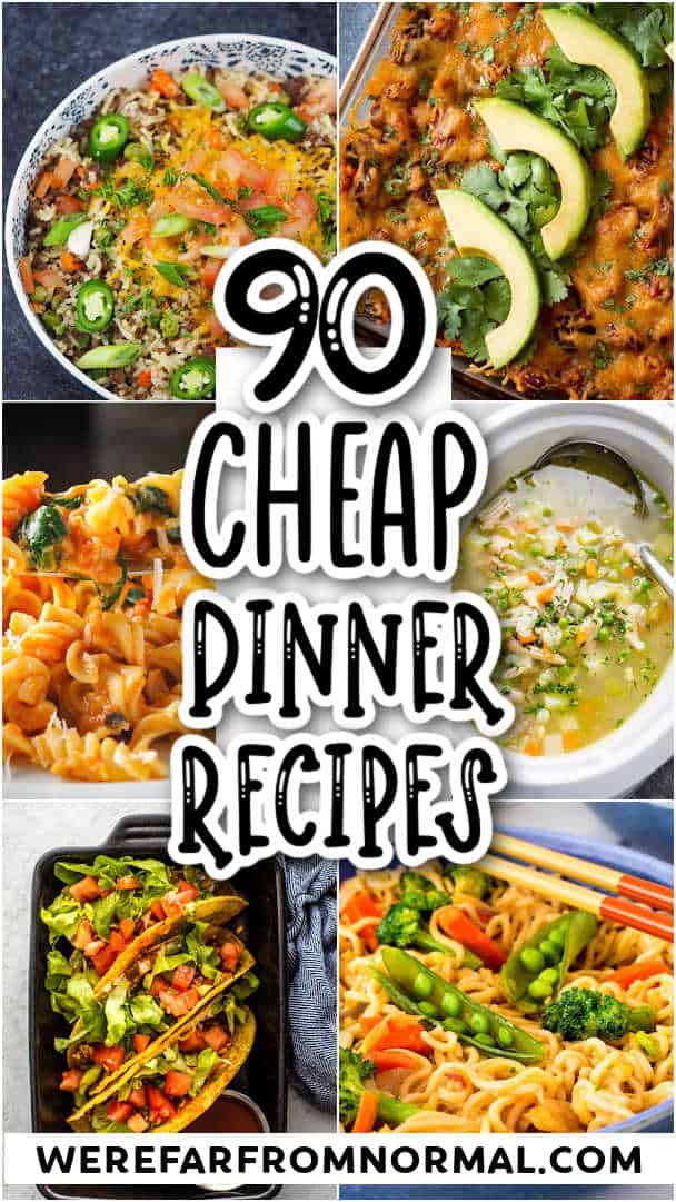 90 Cheap Meal Ideas - Far From Normal
