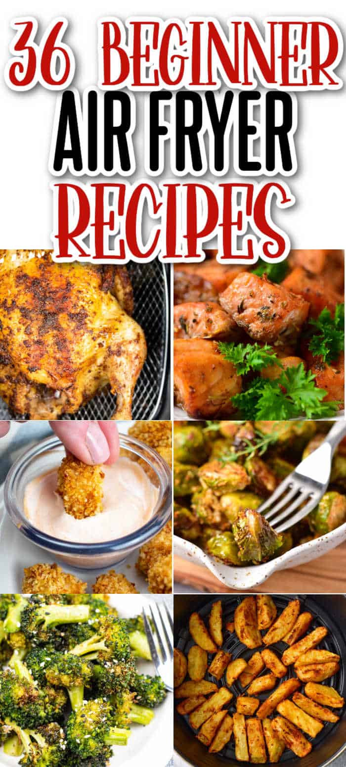 36 Easy Beginner Air Fryer Recipes