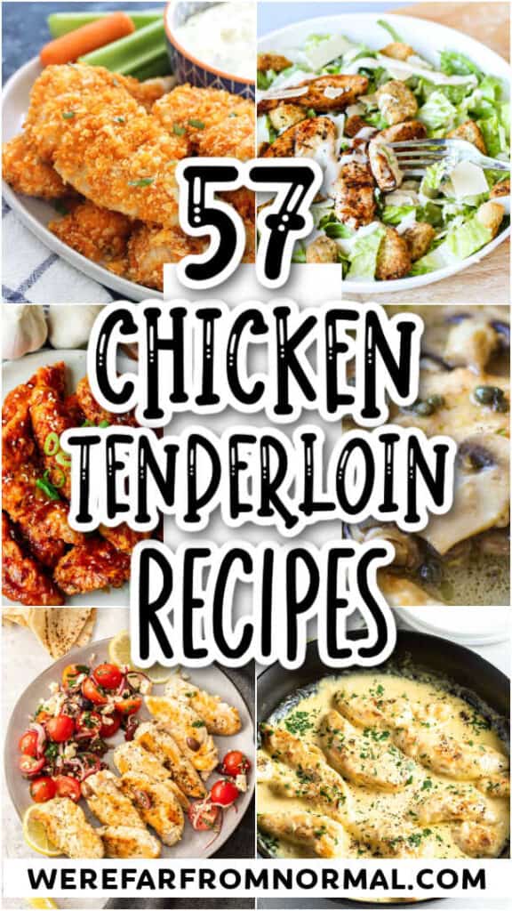 57 Chicken Tenderloin Recipes - Far From Normal